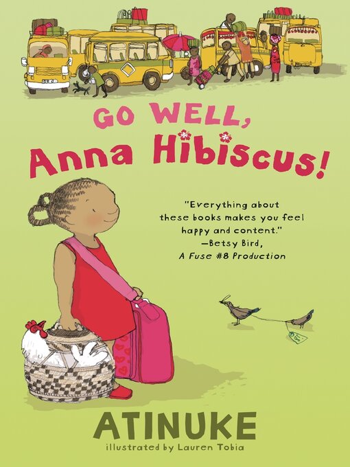 Title details for Go Well, Anna Hibiscus! by Lauren Tobia - Available